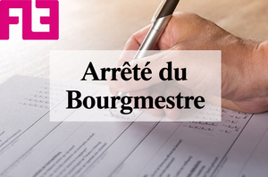 Arrêtés du Bourgmestre